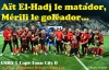 Coupe CAF – 2e tour additionnel / retour   USMA 1 CTC FC 0 : Aït El-Hadj el matador, Mérili el goleador…